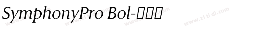 SymphonyPro Bol字体转换 SymphonyPro Bol字体转换